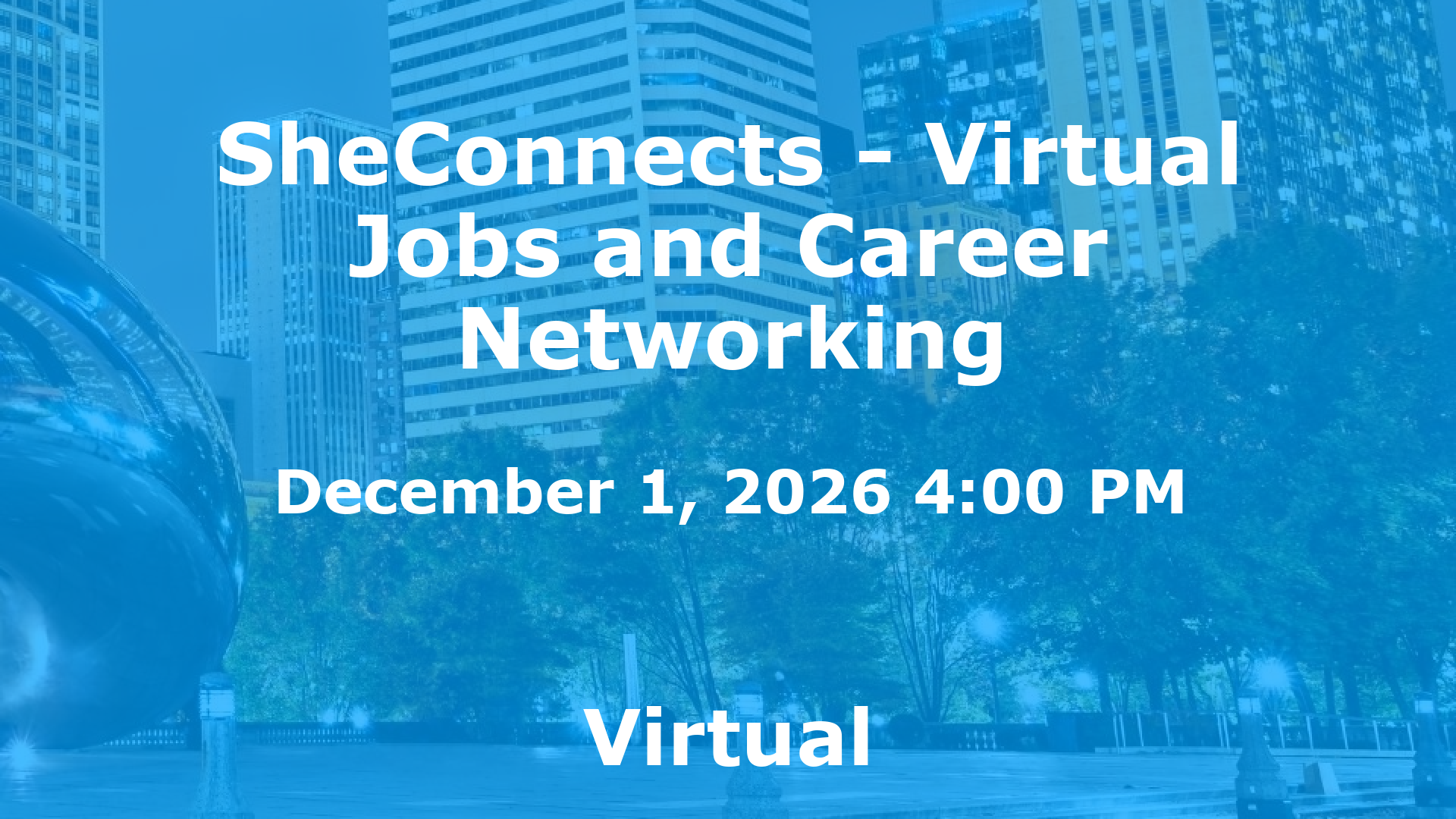 SheConnects - Virtual Jobs and Career Networking event image